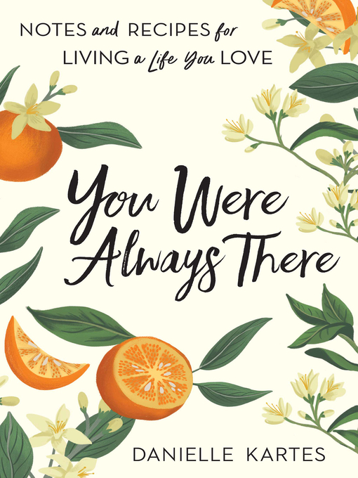 Title details for You Were Always There by Danielle Kartes - Available